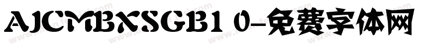 AJCMBXSGB1 0字体转换